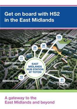 Get on Board with HS2 in the East Midlands