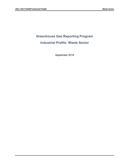 Greenhouse Gas Reporting Program Industrial Profile: Waste Sector