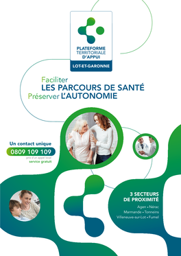 LES PARCOURS DE SANTÉ L'autonomie