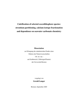 Calcification of Selected Coccolithophore Species: Strontium Partitioning, Calcium Isotope Fractionation and Dependence on Seawater Carbonate Chemistry