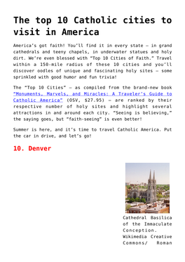 The Top 10 Catholic Cities to Visit in America