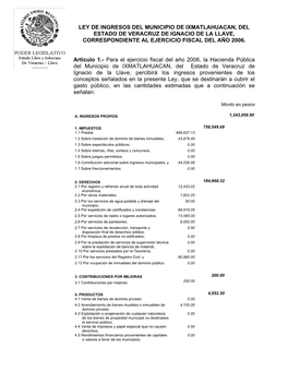 Ley De Ingresos Del Municipio De Ixmatlahuacan, Del Estado De Veracruz De Ignacio De La Llave, Correspondiente Al Ejercicio Fiscal Del Año 2006