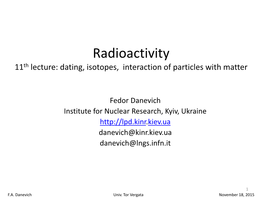 Radioactivity 6Th Lecture: Neutrino Mass