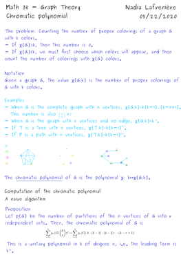 Math 38 - Graph Theory Nadia Lafrenière Chromatic Polynomial 05/22/2020