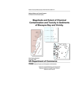 Magnitude and Extent of Chemical Contamination and Toxicity in Sediments of Biscayne Bay and Vicinity. US Department of Commerce