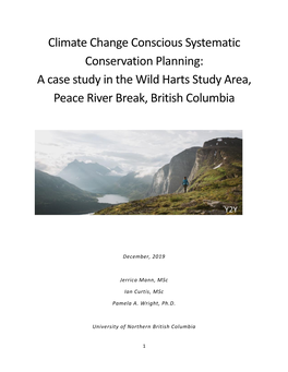 Climate Change Conscious Systematic Conservation Planning: a Case Study in the Wild Harts Study Area, Peace River Break, British Columbia