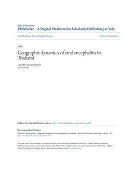Geographic Dynamics of Viral Encephalitis in Thailand Timothy Jensen Henrich Yale University
