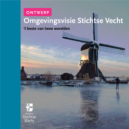 ONTWERP Omgevingsvisie Stichtse Vecht ‘T Beste Van Twee Werelden Foto: Veenweidelandschap in De Winter