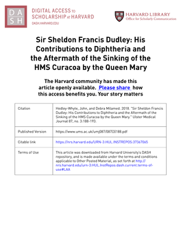 Sir Sheldon Francis Dudley: His Contributions to Diphtheria and the Aftermath of the Sinking of the HMS Curacoa by the Queen Mary