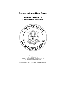 User Guide Administration of Decedents' Estates