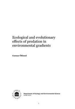 Ecological and Evolutionary Effects of Predation in Environmental Gradients