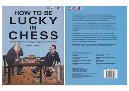 How to Be Lucky in Chess