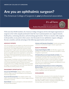 Are You an Ophthalmic Surgeon? the American College of Surgeons Is Your Professional Association