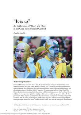 “It Is Us” an Exploration of “Race” and Place in the Cape Town Minstrel Carnival Nadia Davids