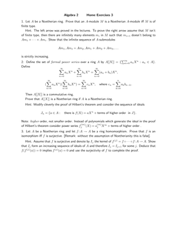 Algebra 2 Home Exercises 3 1. Let a Be a Noetherian Ring. Prove That an A-Module M Is a Noetherian A-Module Iff M Is of Finite T