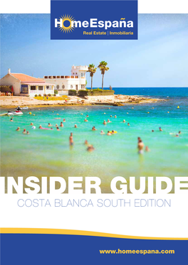 Homeespaña – Costa Blanca South Insider Guide