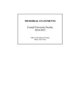 MEMORIAL STATEMENTS Cornell University Faculty 2014-2015