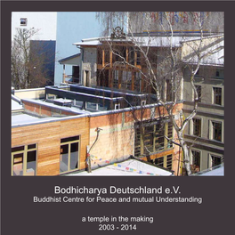 Bodhicharya Deutschland E.V. Buddhist Centre for Peace and Mutual Understanding