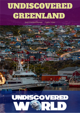 South Greenland Discovery 7 Nights - 8 Days