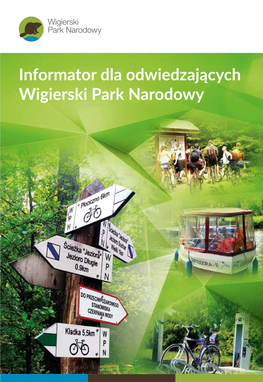 Informator Dla Odwiedzających Wigierski Park Narodowy © Copyright by Wigierski Park Narodowy