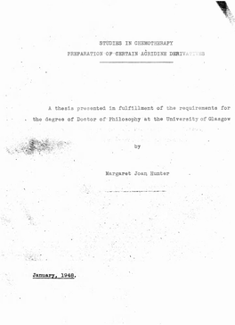 STUDIES in CHEMOTHERAPY PREPARATION of CERTAIN ACRIDINE DERIVATIVES a Thesis Presented in Fulfillment of the Requirements for Th