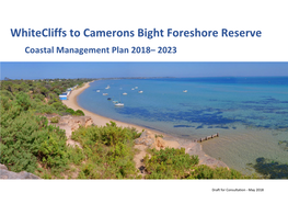 Whitecliffs to Camerons Bight Foreshore Reserve Coastal Management Plan 2018– 2023