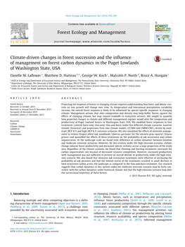 Climate-Driven Changes in Forest Succession and the Inﬂuence of Management on Forest Carbon Dynamics in the Puget Lowlands of Washington State, USA ⇑ Danelle M