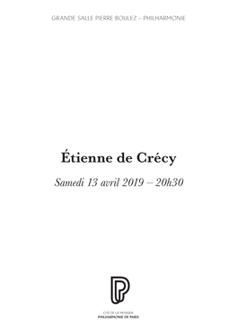 Étienne De Crécy Samedi 13 Avril 2019 – 20H30 WEEK-END RÊVE ÉLECTRO