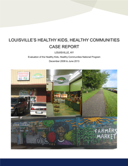Louisville's Healthy Kids, Healthy Communities Case