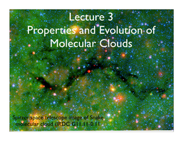 Lecture 3 Properties and Evolution of Molecular Clouds