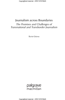 Journalism Across Boundaries the Promises and Challenges of Transnational and Transborder Journalism