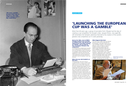 'Launching the European Cup Was a Gamble'