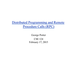 Distributed Programming and Remote Procedure Calls (RPC)