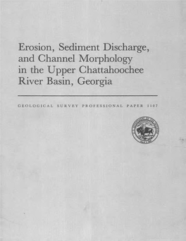 Erosion, Sediment Discharge, and Channel Morpholoy in the Upper