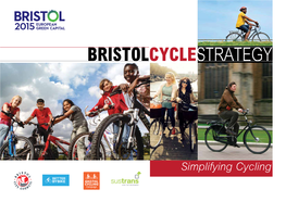 Simplifying Cycling BRISTOL CYCLE STRATEGY