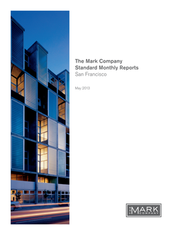 The Mark Company Standard Monthly Reports San Francisco