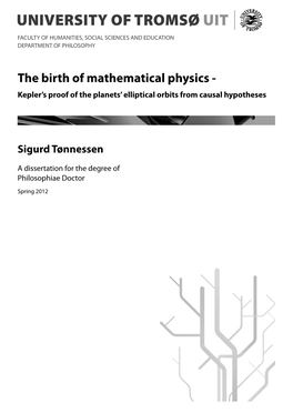 The Birth of Mathematical Physics - Kepler’S Proof of the Planets’ Elliptical Orbits from Causal Hypotheses