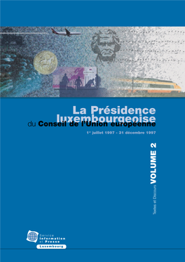 La Présidence Luxembourgeoise Prononcé Par Monsieur Jacques F