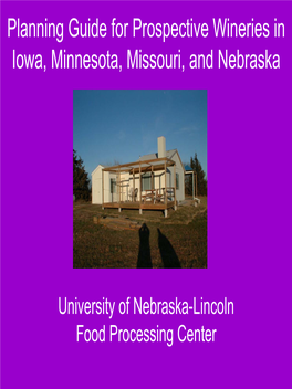 Planning Guide for Prospective Wineries in Iowa, Minnesota, Missouri, and Nebraska