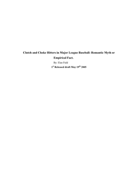 Clutch and Choke Hitters in Major League Baseball: Romantic Myth Or Empirical Fact