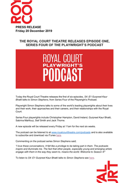 The Royal Court Theatre Releases Episode One, Series Four of the Playwright’S Podcast