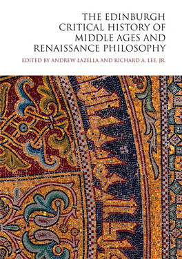 6314 Lazella and Lee.Indd I 06/04/20 3:56 PM the Edinburgh Critical History of Philosophy General Editors: Howard Caygill and David Webb