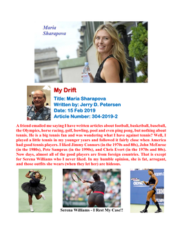 My Drift Title: Maria Sharapova Written By: Jerry D