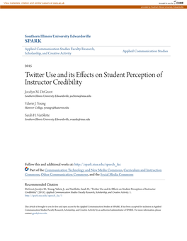 Twitter Use and Its Effects on Student Perception of Instructor Credibility Jocelyn M