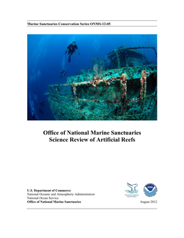 Office of National Marine Sanctuaries Science Review of Artificial Reefs