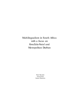 Multilingualism in South Africa with a Focus on Kwazulu-Natal and Metropolitan Durban