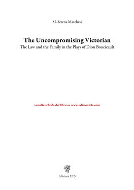 The Uncompromising Victorian. the Law and the Family in the Plays Of