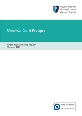 Umbilical Cord Prolapse (Green-Top Guideline No