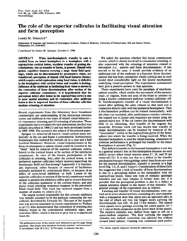 The Role of the Superior Colliculus in Facilitating Visual Attention and Form Perception JAMES M