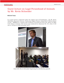 Guest Lecture on Legal Personhood of Animals by Mr. Kevin Schneider